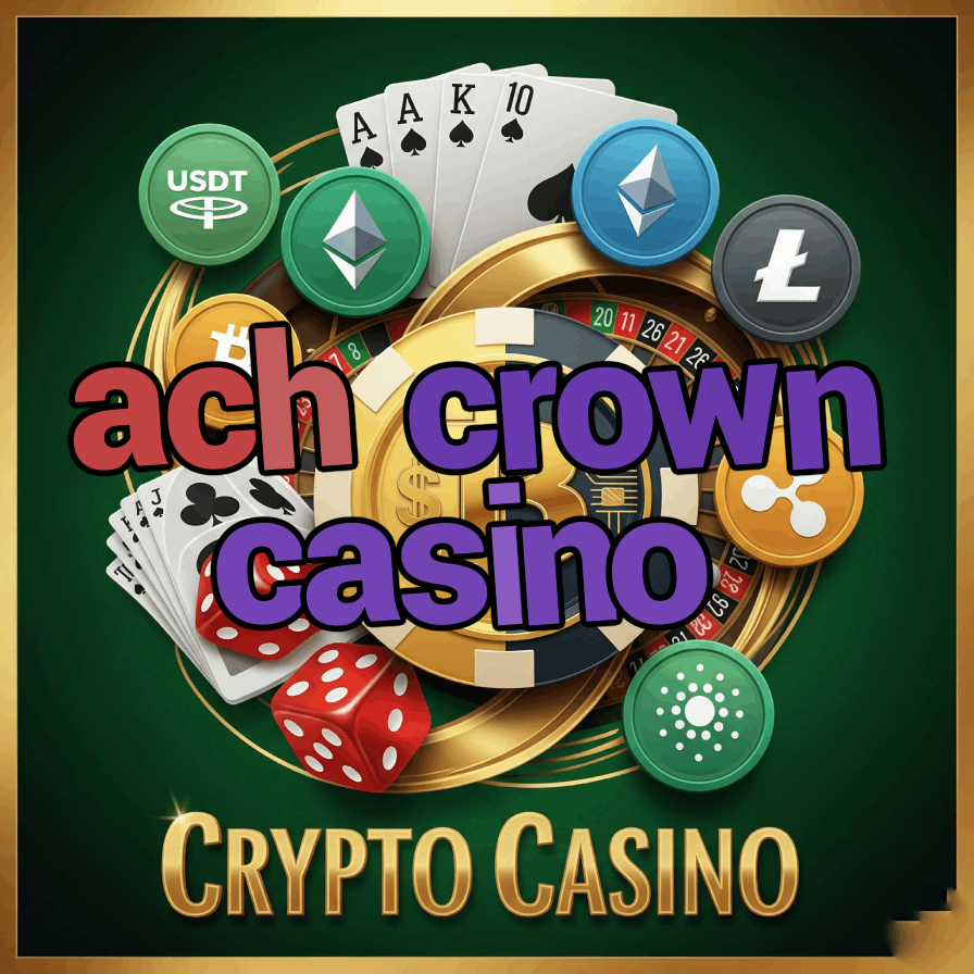 ACH Crown Casino - Bank Transfer Casino Payments